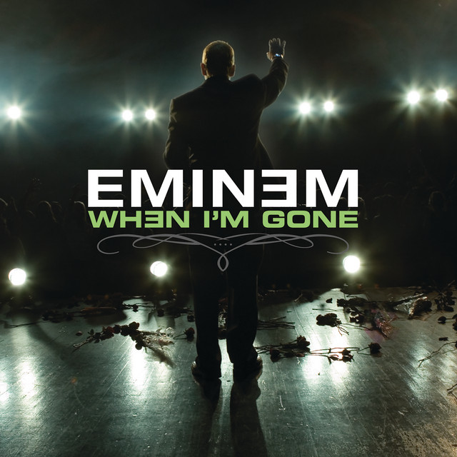 When I'm Gone (Eminem song) - Wikipedia